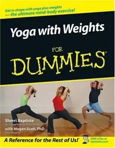 Yoga with Weights For Dummies (For Dummies (Health & Fitness))