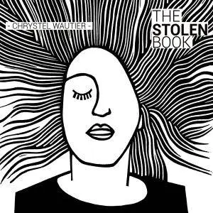 Chrystel Wautier - The Stolen Book (2017)