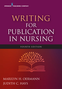 Writing for Publication in Nursing, Fourth Edition