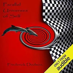 Parallel Universes of Self [Audiobook]