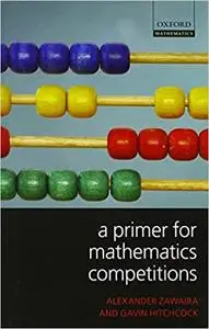 A Primer for Mathematics Competitions