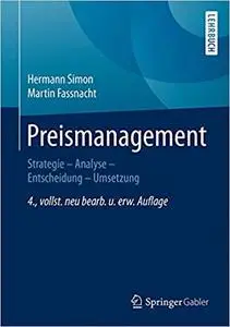 Preismanagement: Strategie - Analyse - Entscheidung - Umsetzung (Repost)