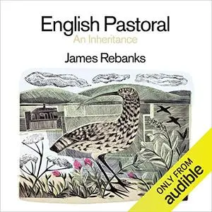 English Pastoral [Audiobook]