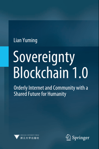 Sovereignty Blockchain 1.0: Orderly Internet and Community with a Shared Future for Humanity