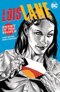 DC - Lois Lane Enemy Of The People 2020 Hybrid Comic eBook