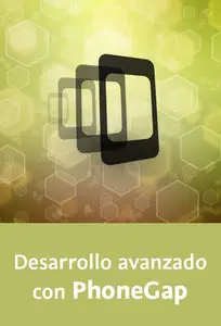 Desarrollo avanzado con PhoneGap