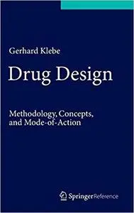 Drug Design: Methodology, Concepts, and Mode-of-Action