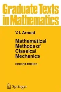Mathematical Methods of Classical Mechanics (2nd edition) [Repost]