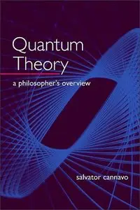 Quantum Theory: A Philosopher's Overview