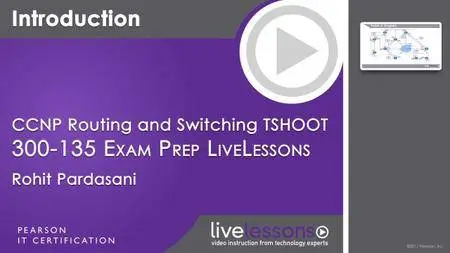 CCNP Routing and Switching TSHOOT 300-135 Exam Prep