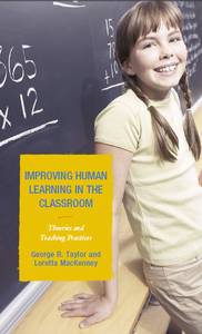 Improving Human Learning in the Classroom: Theories and Teaching Practices  