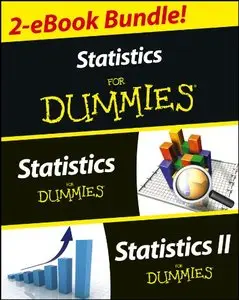 Statistics I & II For Dummies 2 eBook Bundle: Statistics For Dummies & Statistics II For Dummies