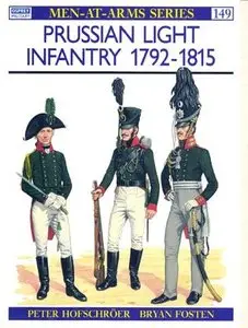Prussian Light Infantry 1792-1815 (Men-at-Arms Series 149) (Repost)