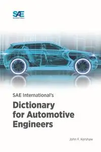 SAE International's Dictionary for Automotive Engineers