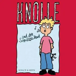 «Knolle und der Schlüsselbund - Band 7» by Gertrud Schmalenbach