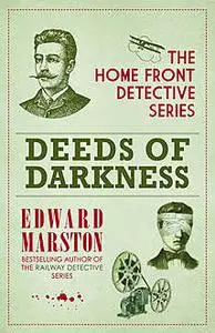 «Deeds of Darkness» by Edward Marston