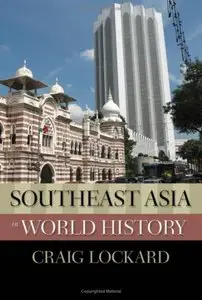 Southeast Asia in World History (New Oxford World History)