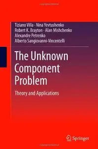 The Unknown Component Problem: Theory and Applications