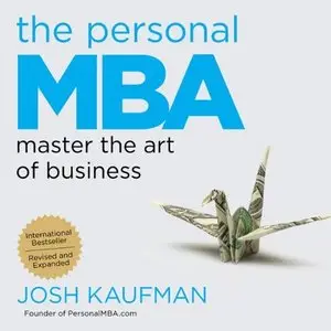 The Personal MBA: Master the Art of Business (Audiobook)