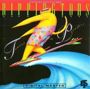 The Rippingtons Featuring Russ Freeman - Tourist In Paradise (1989)