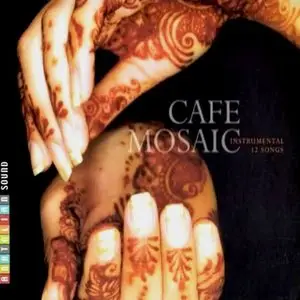 Cafe Mosaic - Anatolian Sound (2009)