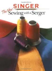 The New Sewing with a Serger (repost)