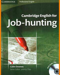 ENGLISH COURSE • Cambridge English for Job-hunting • Student's Book • Audio CDs • Teacher's Notes • Extra Activities (2008)