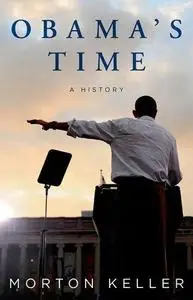 Obama's time : a history