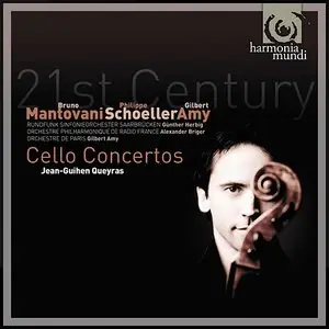 21st Century Cello Concertos - Jean-Guihen Queyras (cello) (2009)