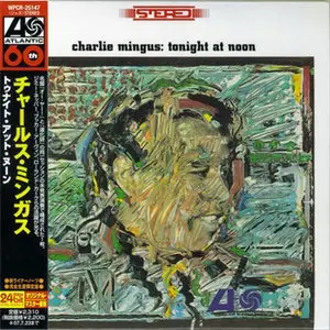 Charles Mingus - 7 Atlantic Album Collection (1956-61) [7CD] {2007 Japan Mini LP Remaster} [combined repost]