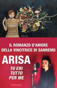 Arisa - Tu eri tutto per me