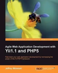 Agile Web Application Development with Yii 1.1 and PHP5 (Repost)