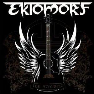Ektomorf - The Acoustic (2012)