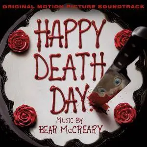 Bear McCreary - Happy Death Day (Original Motion Picture Soundtrack) (2017)