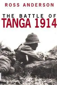 The Battle of Tanga 1914 (Repost)