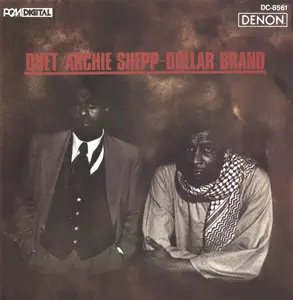 Archie Shepp and Dollar Brand - Duet (1978)