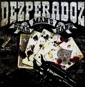 Dezperadoz - Dead Man's Hand (2012)