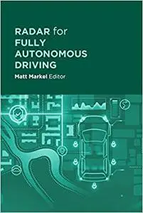 Radar for Fully Autonomous Driving