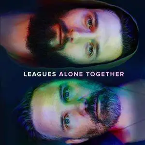 Leagues - Alone Together (2016)
