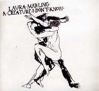 Laura Marling - A Creature I Don't Know (2011)