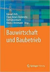 Bauwirtschaft und Baubetrieb