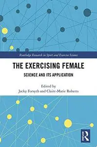 The Exercising Female: Science and Its Application