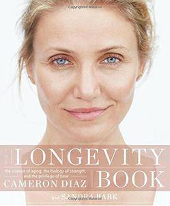 The Longevity Book: The Science of Aging, the Biology of Strength, and the Privilege of Time (Repost)