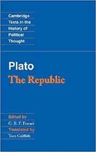 Plato: 'The Republic' (Cambridge Texts in the History of Political Thought) [Kindle Edition]