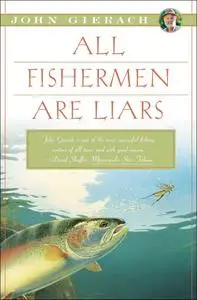 All Fishermen Are Liars