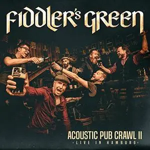 Fiddler's Green - Acoustic Pub Crawl II - Live in Hamburg (2020) [Official Digital Download]