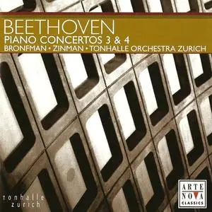 Yefim Bronfman, David Zinman, Tonhalle Orchester Zürich - Ludwig van Beethoven: Piano Concertos Nos. 3 & 4 (2005)
