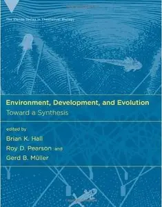 Environment, Development, and Evolution: Toward a Synthesis (repost)