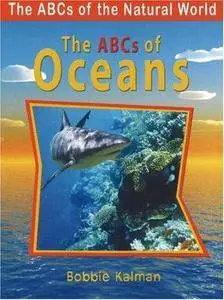 The ABCs of Oceans (ABCs of the Natural World)