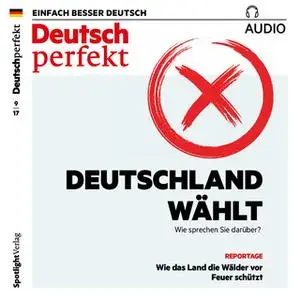 «Deutsch lernen Audio: Deutschland wählt» by Spotlight Verlag